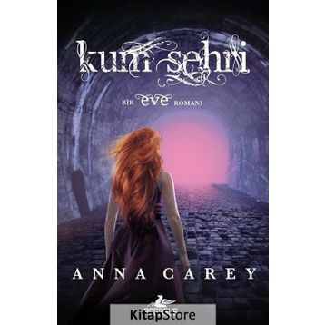 Kum Şehri - Anna Carey