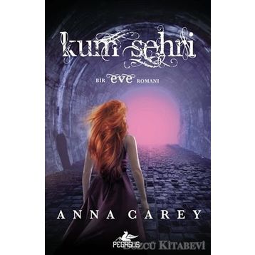 Kum Şehri - Anna Carey
