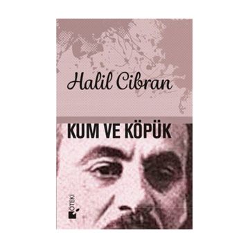 Kum ve Köpük - Halil Cibran