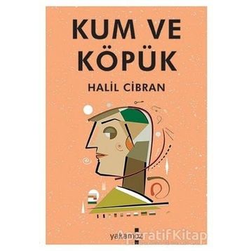 Kum ve Köpük - Halil Cibran