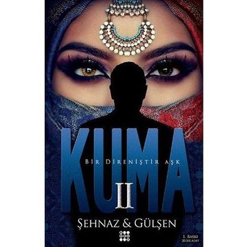 Kuma 2 - Şehnaz Gülşen