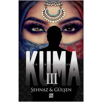 Kuma 3 - Şehnaz Gülşen