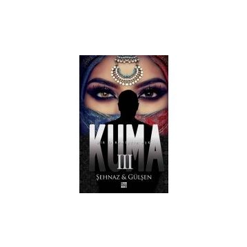 Kuma 3 - Şehnaz Gülşen