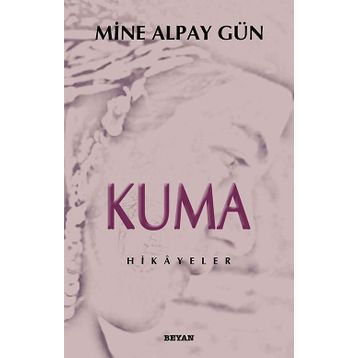 Kuma - Mine Alpay Gün