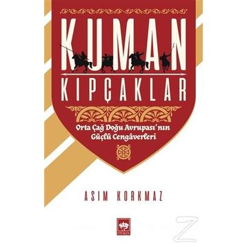 Kuman Kıpçaklar - Asım Korkmaz