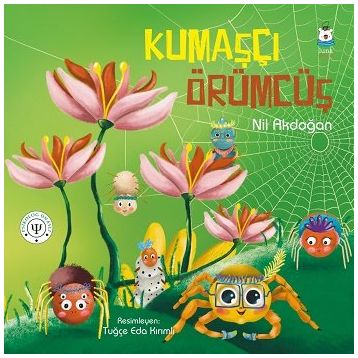Kumaşçı Örümcüş - Nil Akdoğan