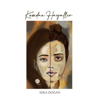 Kumdan Hayaller - Esra Doğan