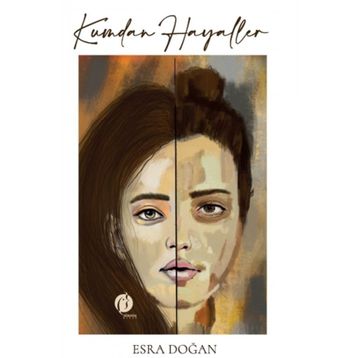 Kumdan Hayaller - Esra Doğan