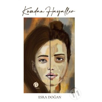 Kumdan Hayaller - Esra Doğan