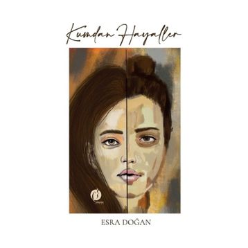 Kumdan Hayaller - Esra Doğan