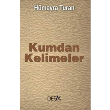 KUMDAN KELIMELER - HÜMEYRA TURAN