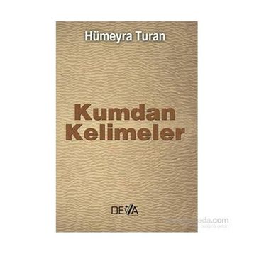 KUMDAN KELIMELER - HÜMEYRA TURAN