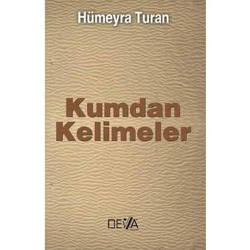 KUMDAN KELIMELER - HÜMEYRA TURAN