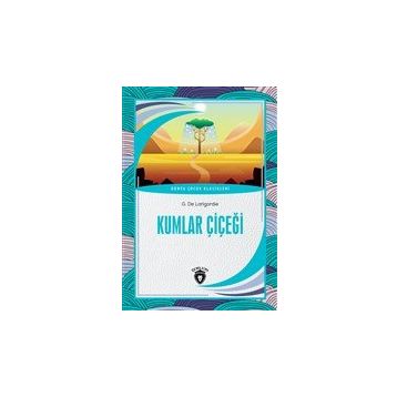KUMLAR ÇIÇEĞI - G. DELARI GORDIG