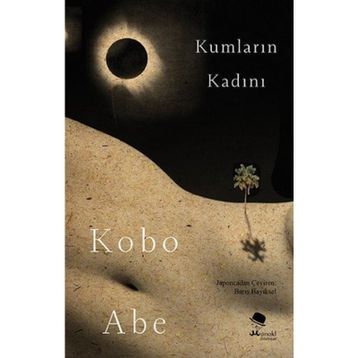 Kumların Kadını - Abe Kobo