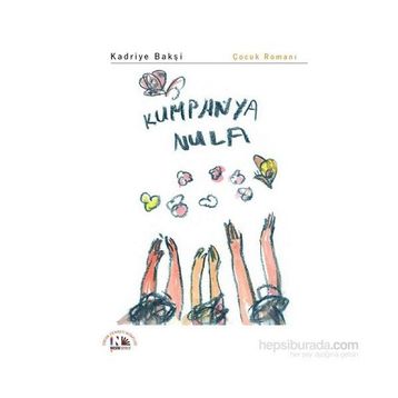 Kumpanya Nula - Kadriye Bakşi