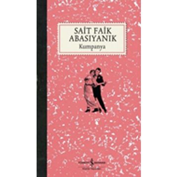 KUMPANYA - SAIT FAIK ABASIYANIK