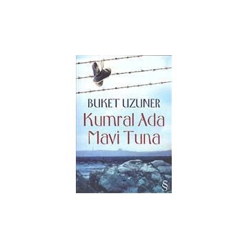 Kumral Ada - Mavi Tuna - Buket Uzuner