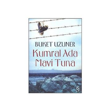 Kumral Ada - Mavi Tuna - Buket Uzuner