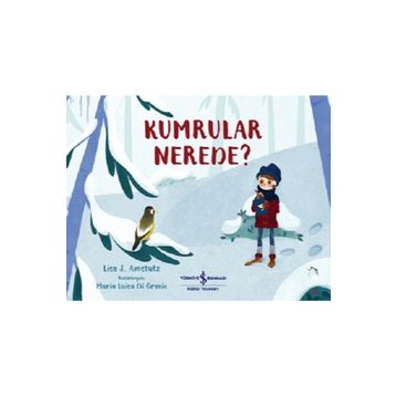 Kumrular Nerede ? - Lisa J. Amstutz
