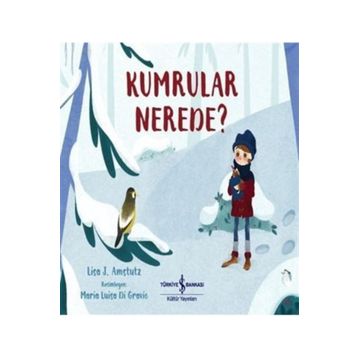 Kumrular Nerede ? - Lisa J. Amstutz