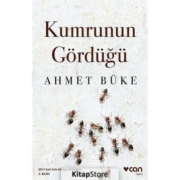 KUMRUNUN GÖRDÜĞÜ - AHMET BÜKE