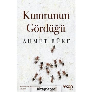 KUMRUNUN GÖRDÜĞÜ - AHMET BÜKE