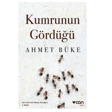 KUMRUNUN GÖRDÜĞÜ - AHMET BÜKE