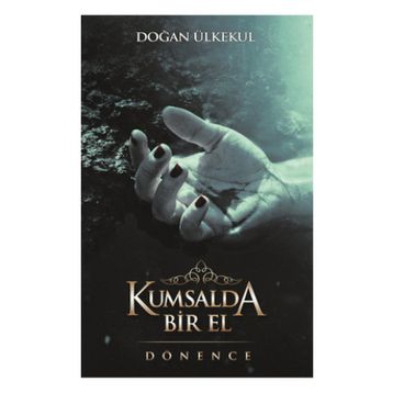 Kumsalda Bir El - Doğan Ülkekul