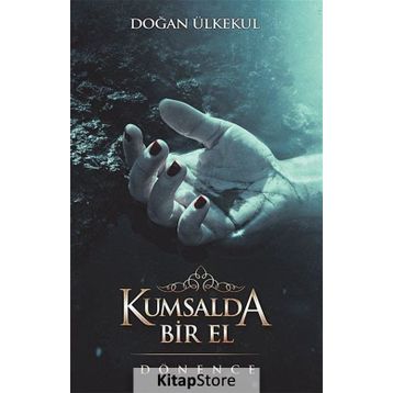 Kumsalda Bir El - Doğan Ülkekul