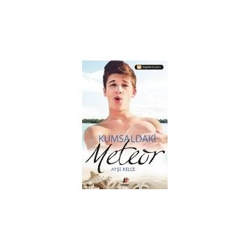 Kumsaldaki Meteor - Ayşe Kelce