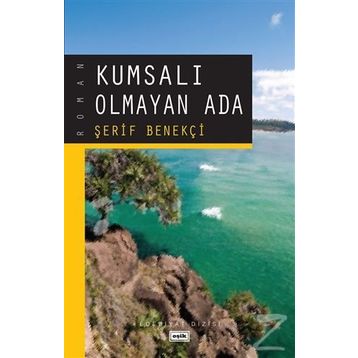 KUMSALI OLMAYAN ADA - ŞERİF BENEKÇİ