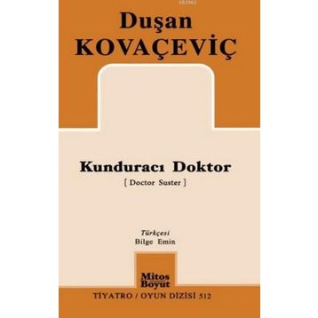 Kunduracı Doktor - Duşan Kovaçeviç