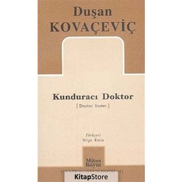 Kunduracı Doktor - Duşan Kovaçeviç
