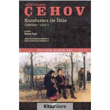 Kunduracı ile İblis: Öyküler 5 - Anton Çehov