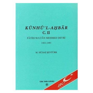 Künhü’l-Ahbar Cilt 2 - M. Hüdai Şentürk