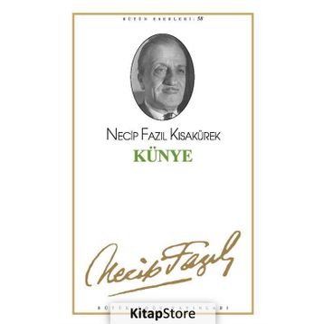 Künye 49 - Necip Fazıl Bütün Eserleri - Necip Fazıl Kısakürek