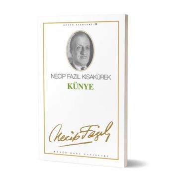 Künye 49 - Necip Fazıl Bütün Eserleri - Necip Fazıl Kısakürek
