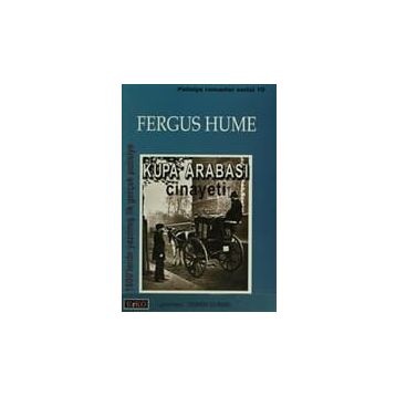 KUPA ARABASI CINAYETI - FERGUS HUME