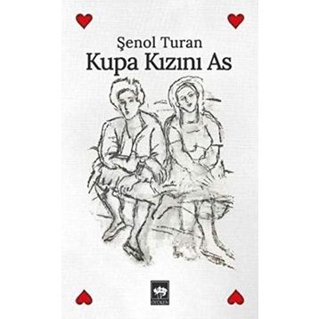 Kupa Kızını As - Şenol Turan