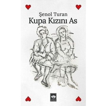 Kupa Kızını As - Şenol Turan