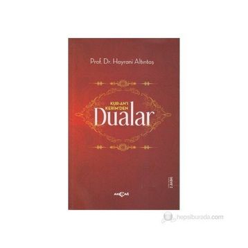 KUR-AN'I KERIM'DEN DUALAR - HAYRANI ALTINTAŞ