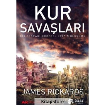 Kur Savaşları - James Rickards