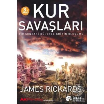 Kur Savaşları - James Rickards