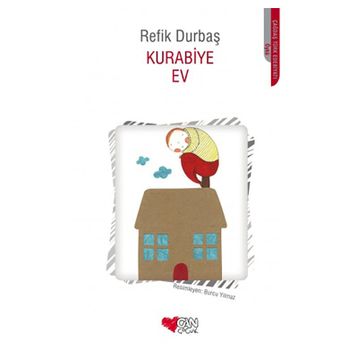 Kurabiye Ev - Refik Durbaş