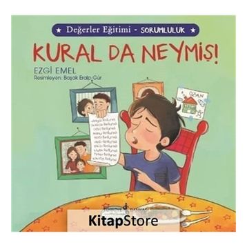 Kural da Neymiş! - Değerler Eğitimi Sorumluluk - Ezgi Emel