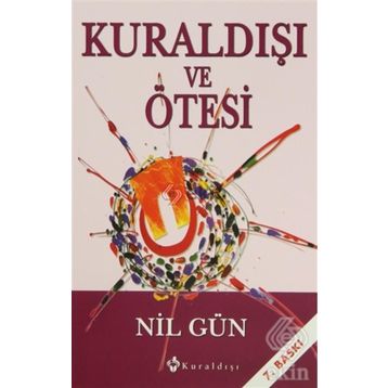 KURALDIŞI VE ÖTESİ - NIL GÜN