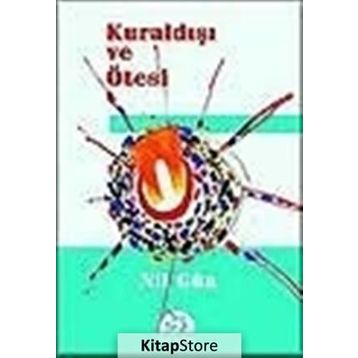KURALDIŞI VE ÖTESİ - NIL GÜN