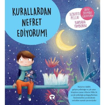 Kurallardan Nefret Ediyorum! - Alberto Pellai