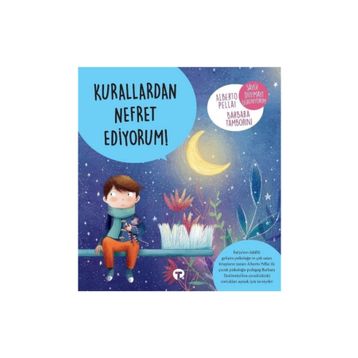 Kurallardan Nefret Ediyorum! - Alberto Pellai